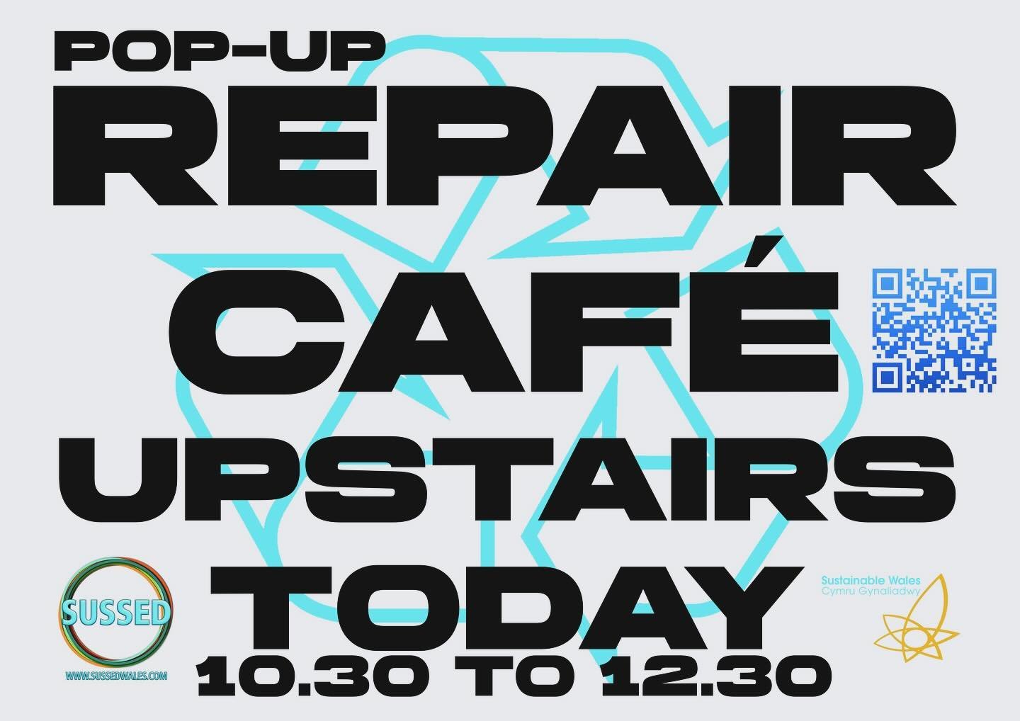 Repair caf&eacute; above SUSSED today 10:30 to 12:30