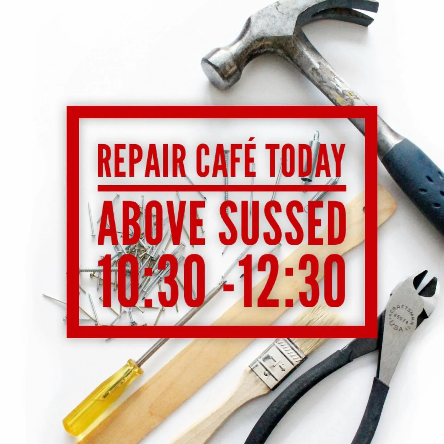 Repair caf&eacute; today, Saturday 2nd May above SUSSED from 10:30 am
