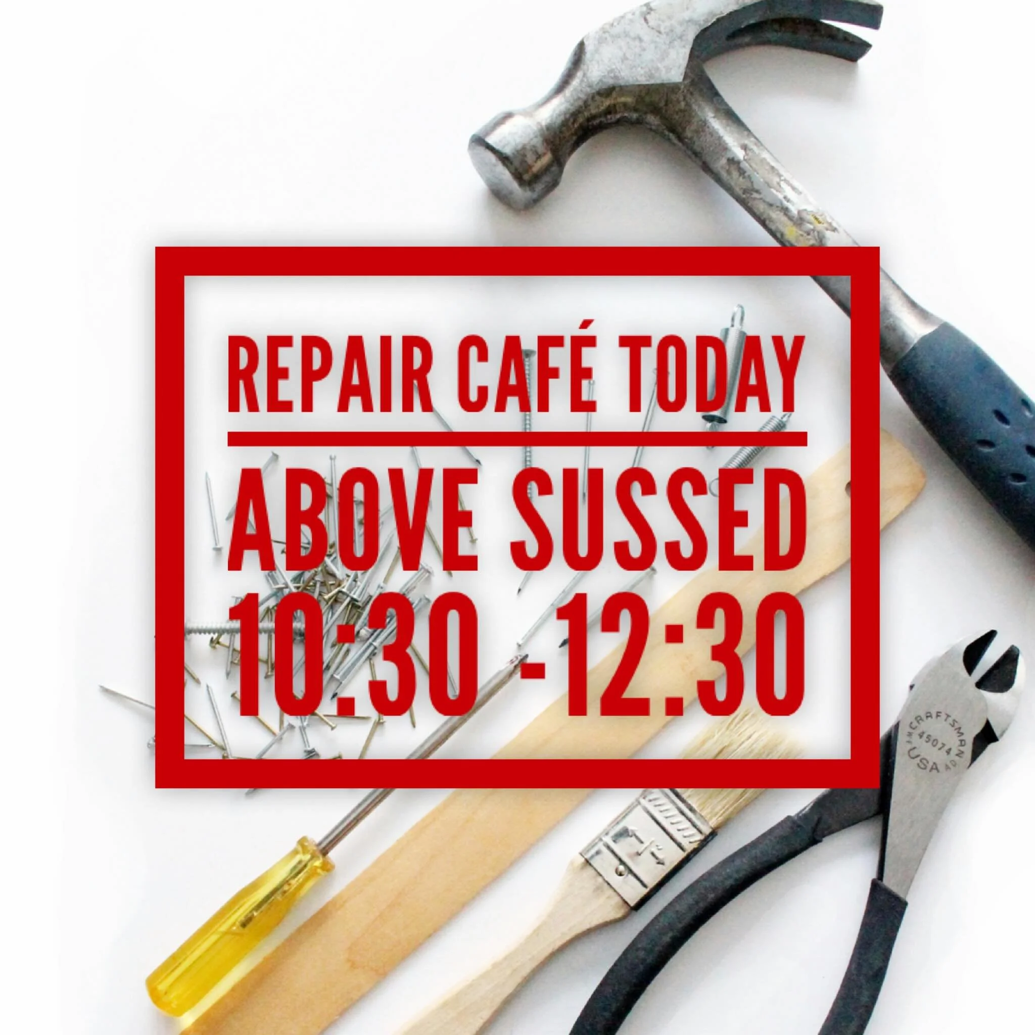 Repair caf&eacute; above SUSSED today, Saturday ninth of May