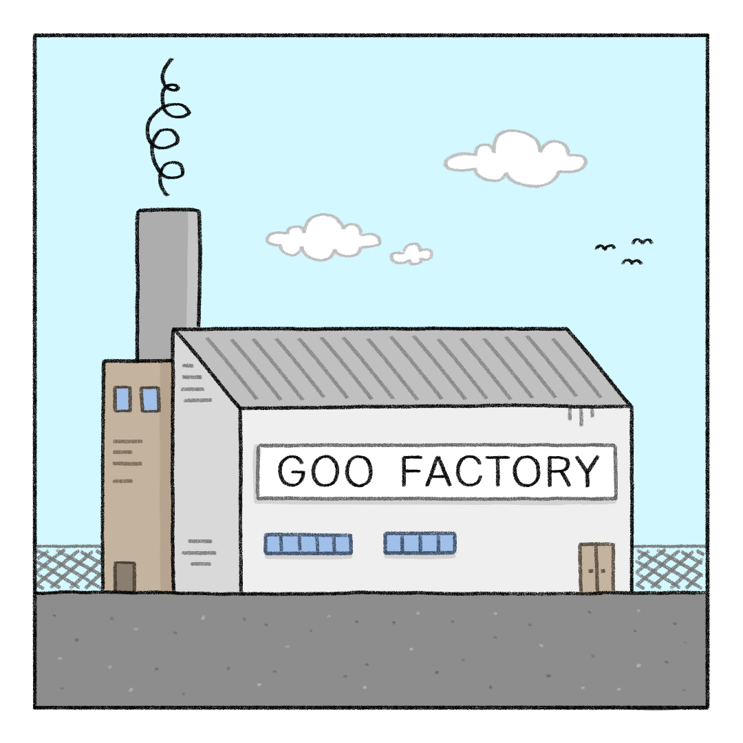 The Goo Factory