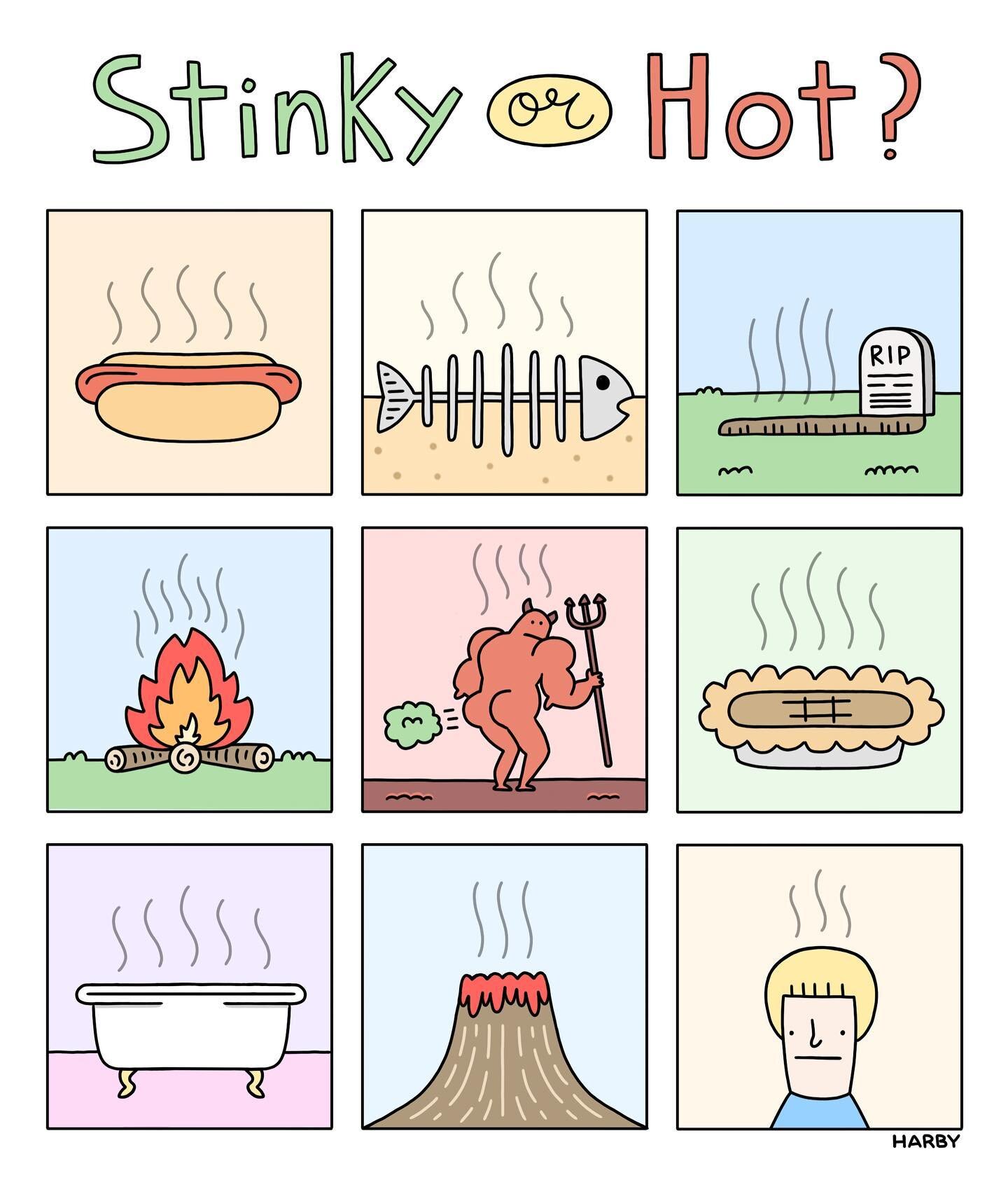 stinky or hot?