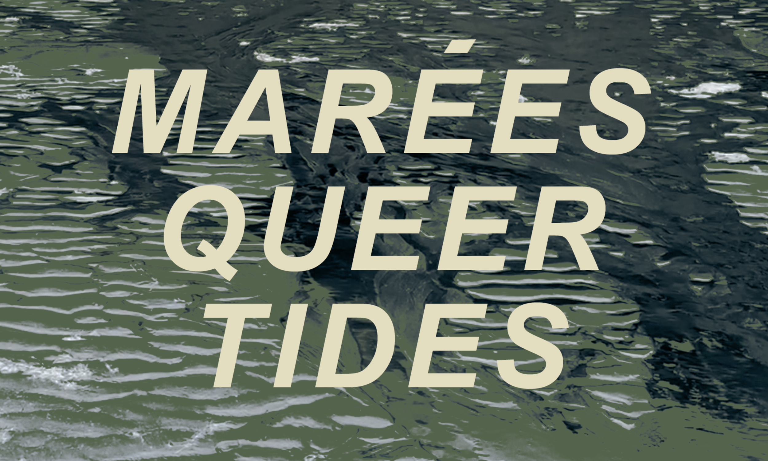 Marées Queer Tides