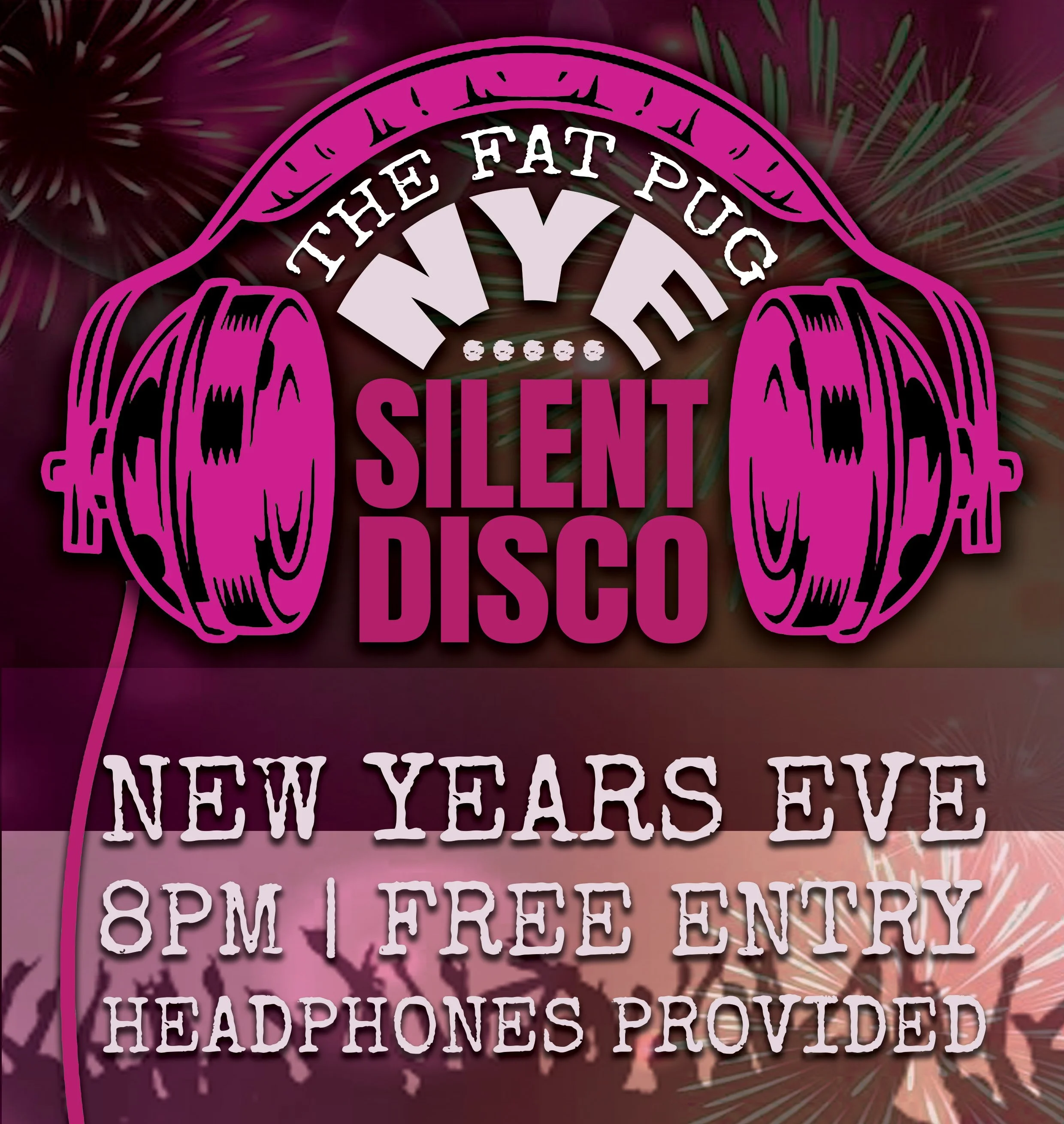 NEW YEARS EVE - SILENT DISCO