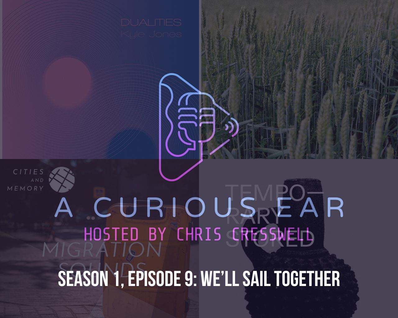 Season 1, Episode 9: We'll Sail Together 