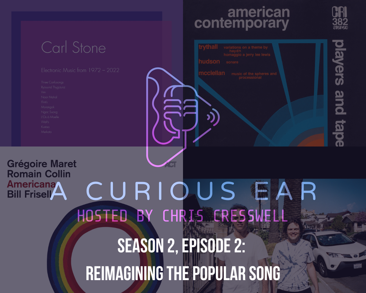 Season 2, Episode 2: Reimagining the Popular Song