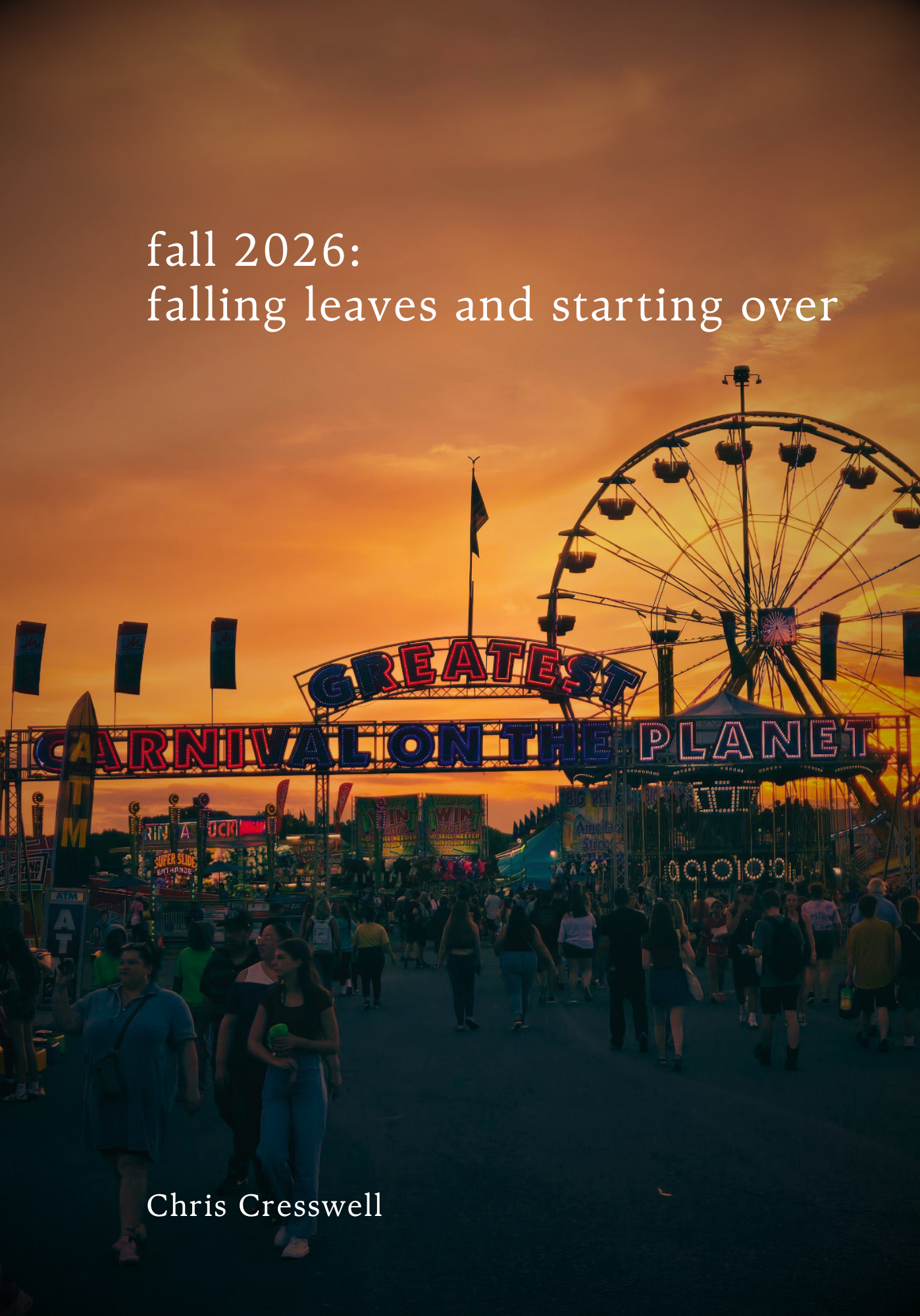 fall 2026: falling leaves and starting over