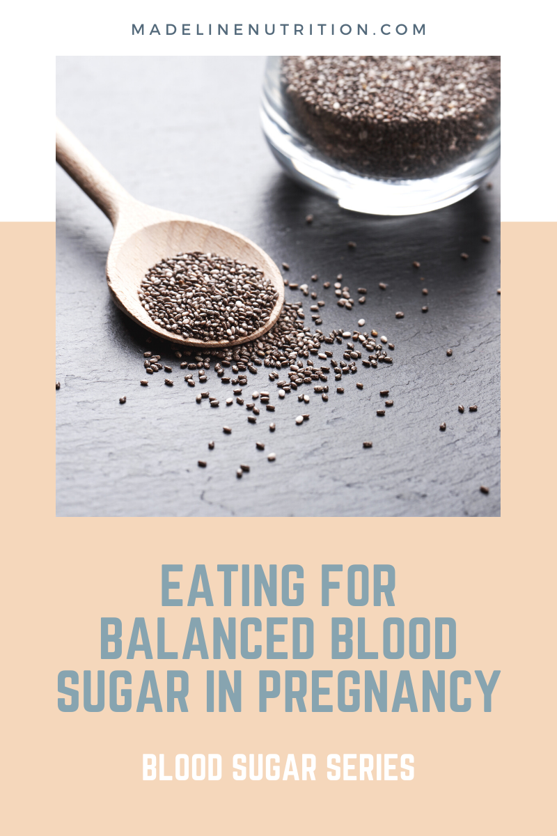 BLOOD SUGAR SERIES: Eating for Balanced Blood Sugar in Pregnancy