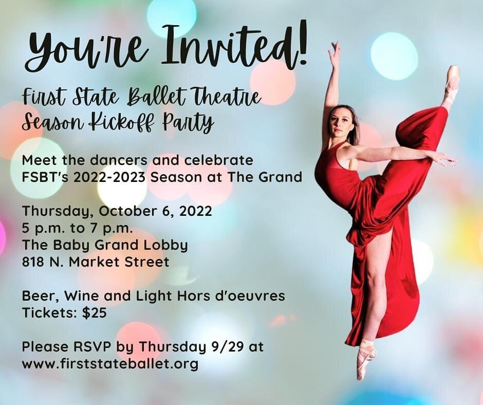 YOU'RE INVITED to kick off the 2022-23 season with the dancers!

THURSDAY, OCTOBER 6 from 5 to 7 pm
The Baby Grand Lobby, 818 N. Market Street

Tickets: $25
Beer, wine and light hors d'oeuvres

Please RSVP by Thursday, September 29. Click here to joi