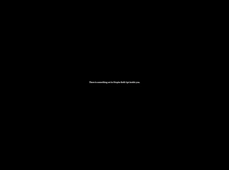 There Is Something Set in Utopia-Bold-5pt Inside of You, GIF, 2016
