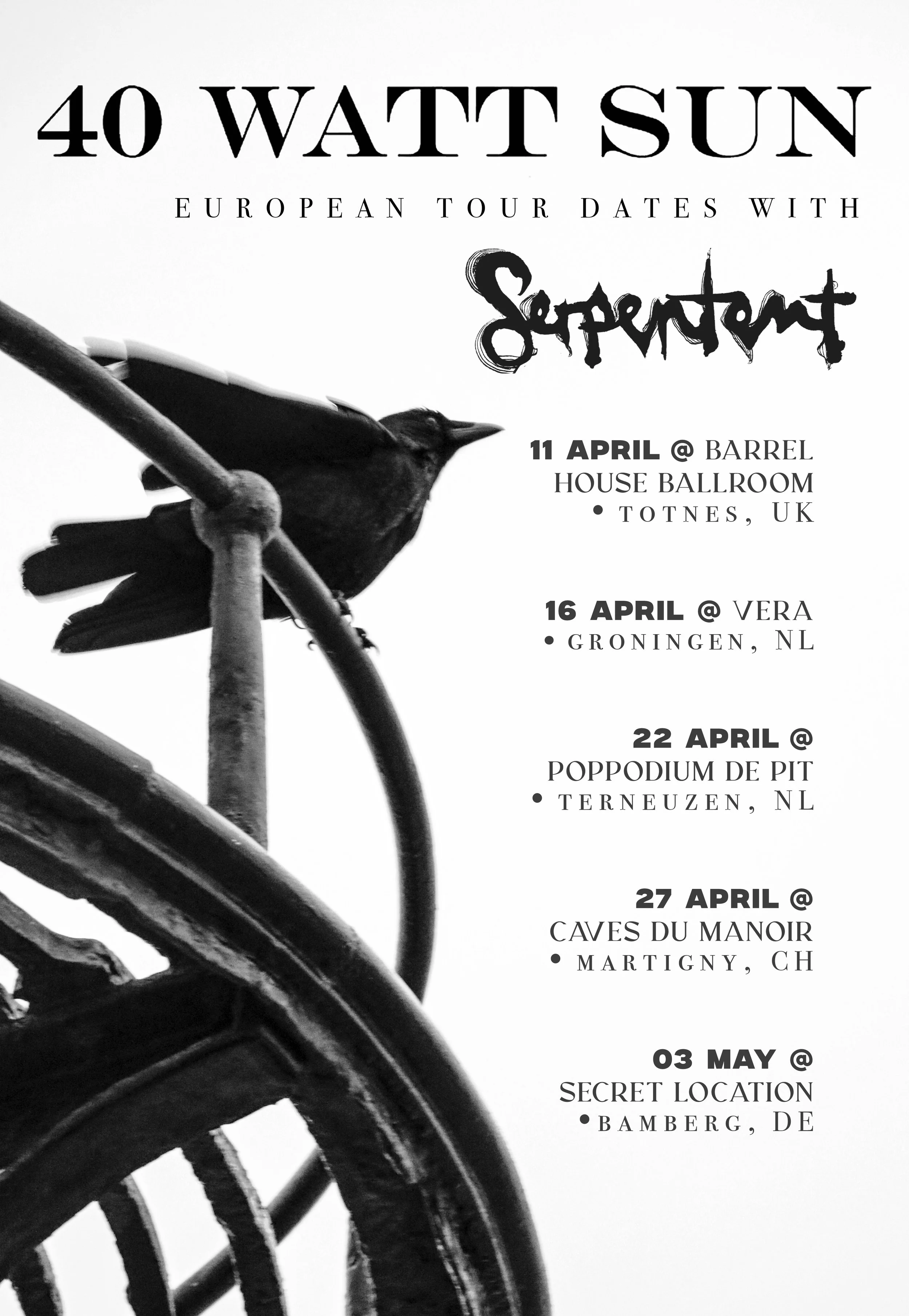 40 Watt Sun + Serpentent - European Tour 2025