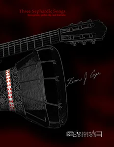 Three Sephardic Songs (w/soprano, flute, oboe, violin, or clarinet) /Sheet+Parts