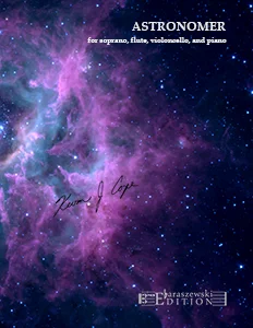 Astronomer (soprano, flute, cello, piano)