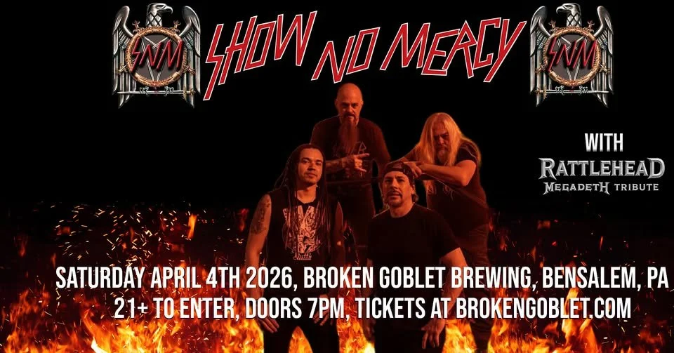 Rattlehead &amp; Show No Mercy (Slayer) at The Broken Goblet | Bensalem, PA