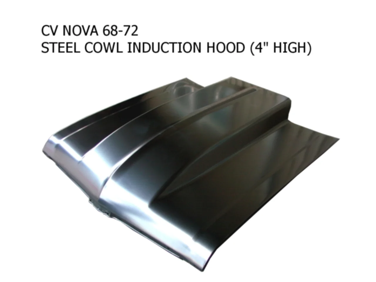 CHEVY NOVA 1968-1972 4" STEEL COWL INDUCTION HOOD chevy malibu cowl hood 1978-1987 malibu hood 1972 CHEVROLET NOVA 1971 CHEVROLET NOVA 1970 CHEVROLET NOVA 1969 CHEVROLET NOVA 1968 CHEVROLET NOVA 1968-1972 chevy nova cowl hood STEEL COWL HOOD 4". ALSO 2" AVAILABLE COWL HOOD CHEVY COWL HOOD CHEVY NOVA HOOD chevy malibu cowl hood