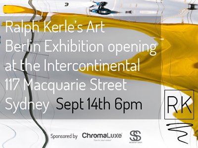 Ralph Kerle's Berlin Exhibition Opening at The Intercontinental Hotel, Sydney