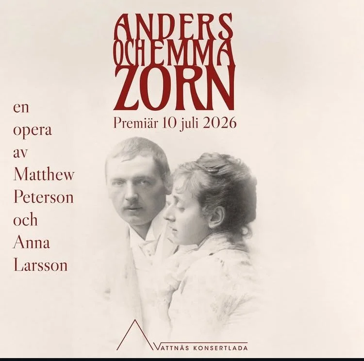 IDAG sl&auml;pps biljetterna till min och Anna Larssons opera *Anders och Emma Zorn*, 10-25 juli 2026 p&aring; Vattn&auml;s Konsertlada. Jag har varit helt uppslukad av Zorn parets v&auml;rld i s&aring;ng och musik sedan i h&ouml;stas. Det h&auml;r v