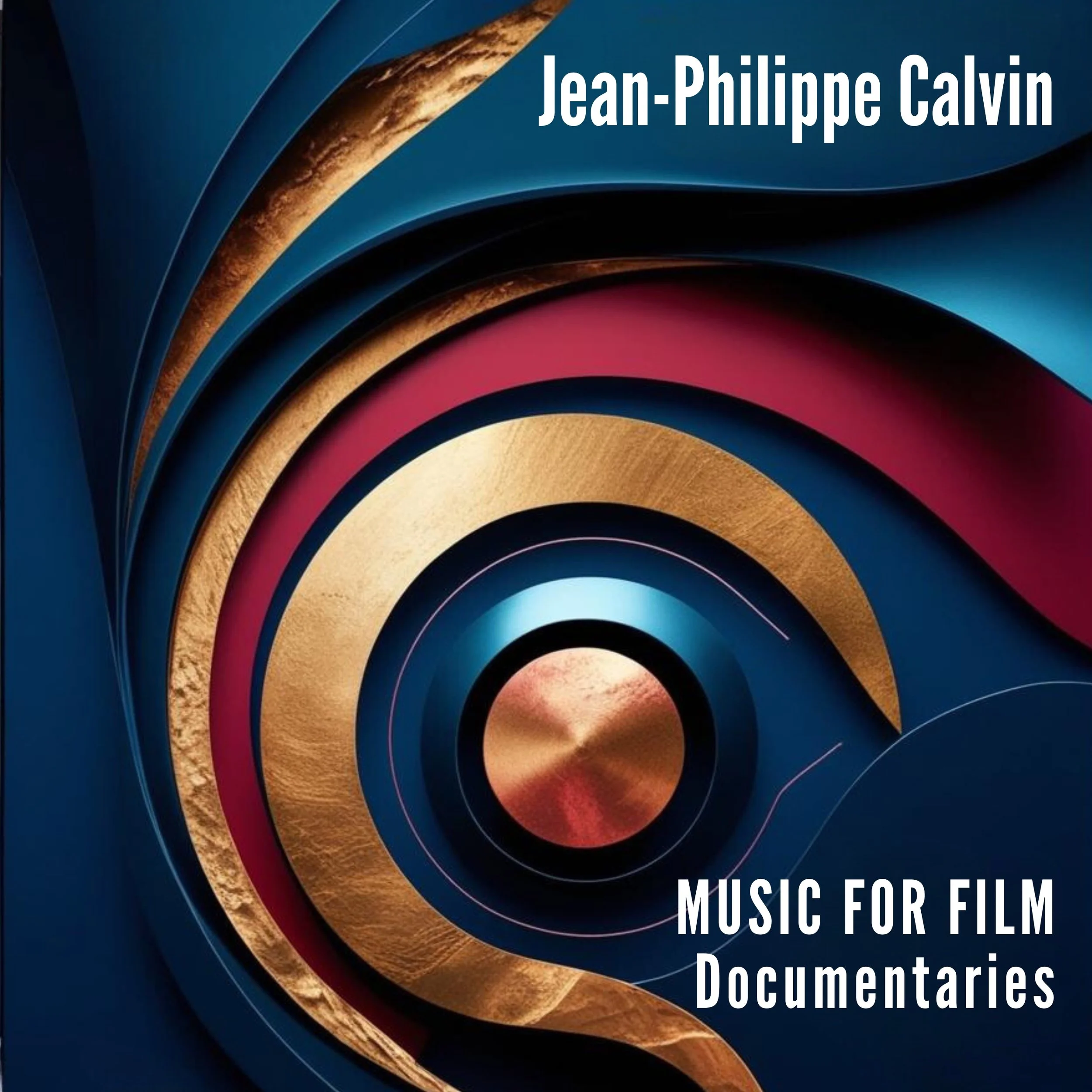 Album cover for 'Music for Film Documentaries' by Jean-Philippe Calvin