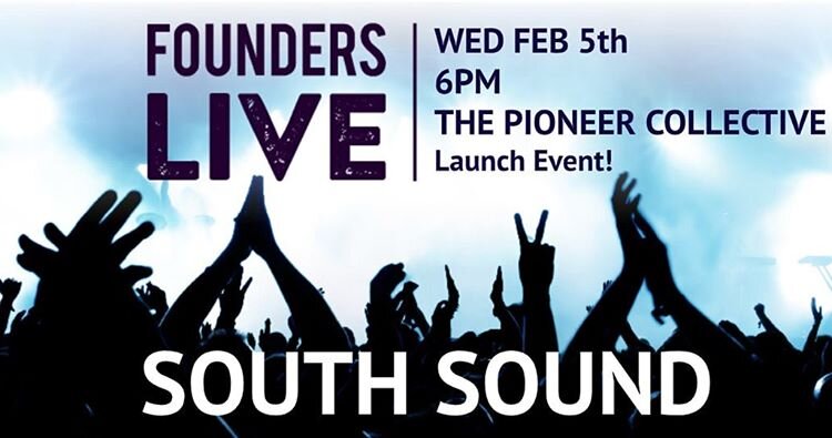 Founders Live Launches in South Sound — The Pioneer Collective