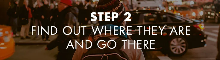 02_Step2_FindThemGoToThem_InnerGraphic.jpg