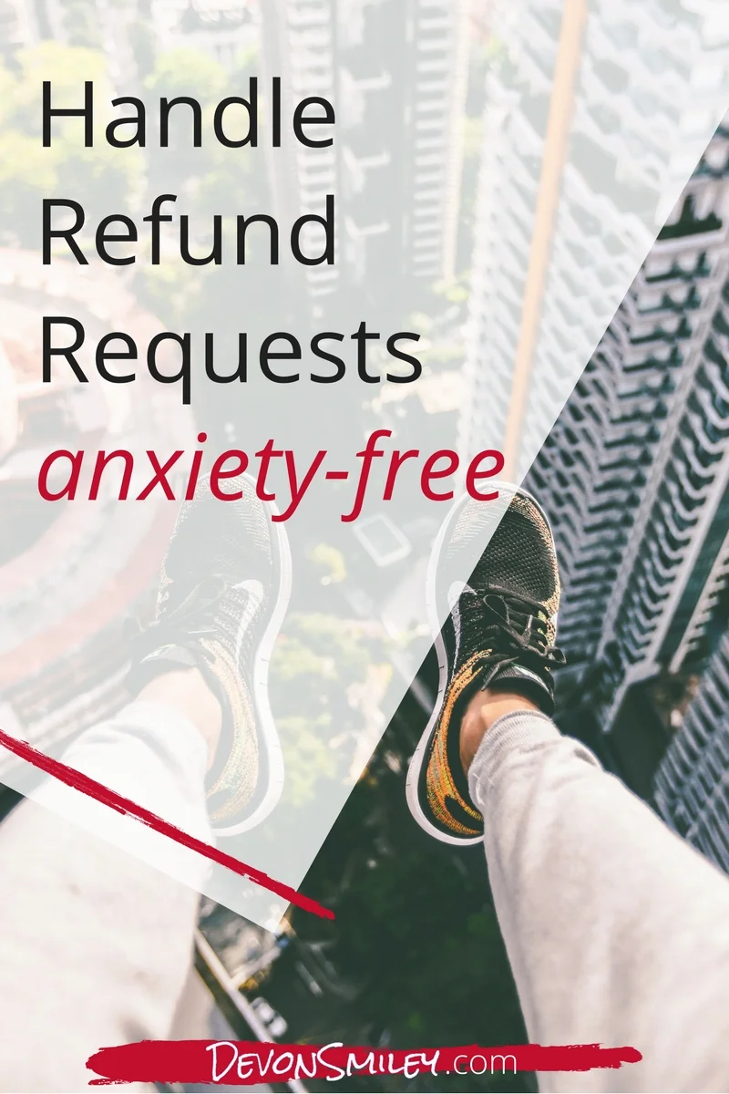 Face Your Fear: How to handle refund requests