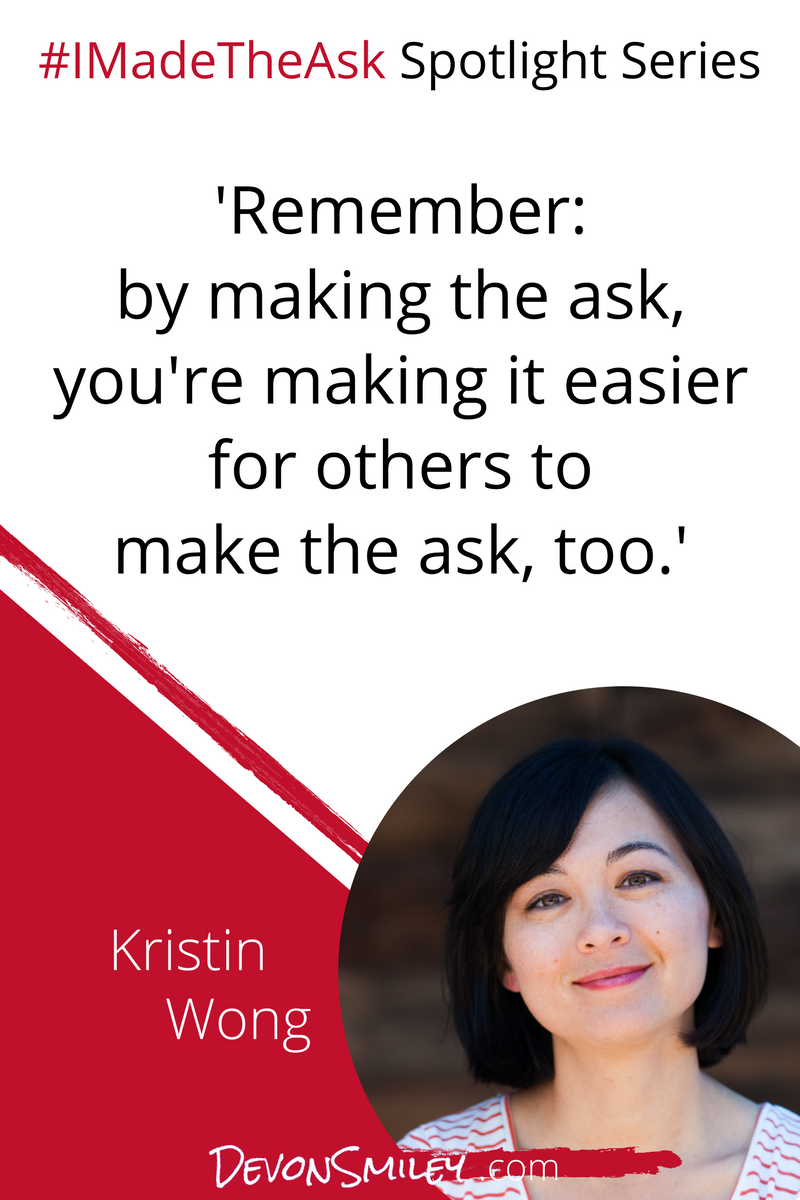 Negotiation Motivation and Inspiration I Made The Ask Kristin Wong.png
