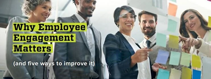 Why-Employee-Engagement-Matters.JPG