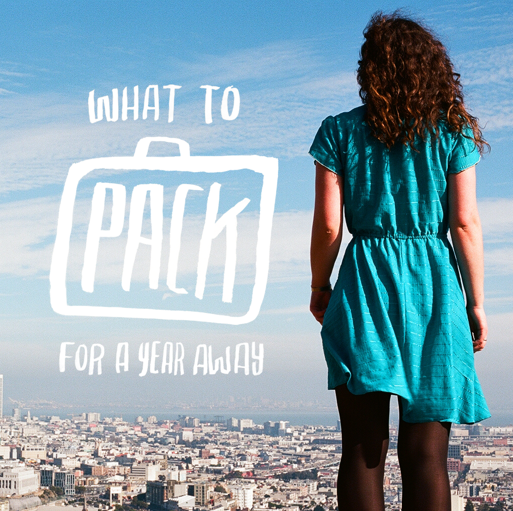 Five Packing Tips for a Year Away.