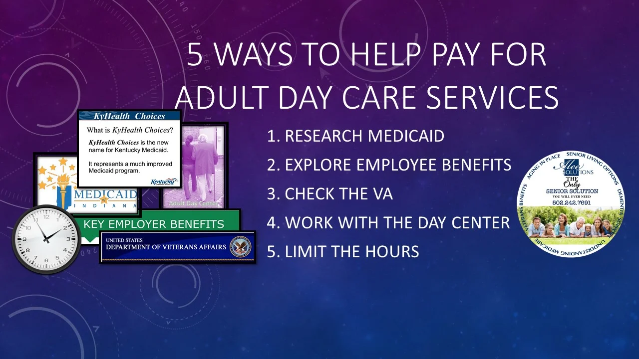 5 ways to help pay for Adult Day Services