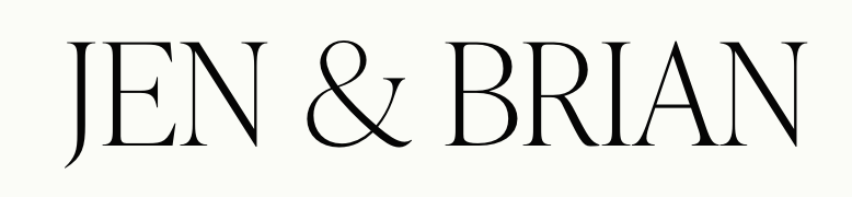 JEN &amp; BRIAN