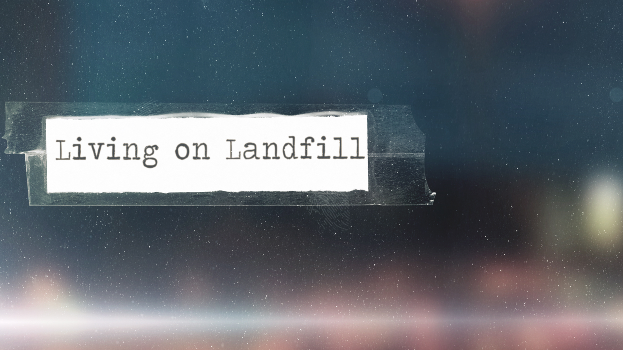 Living  On Landfill Title.jpg