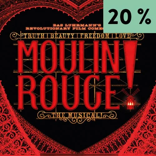 Moulin Rouge! The Musical – Special Offer