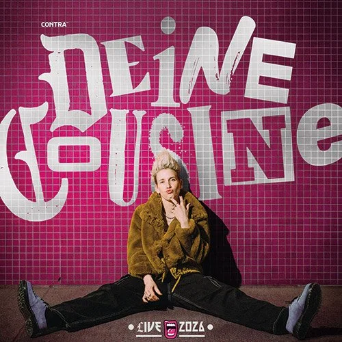 Deine Cousine - Priority Sale