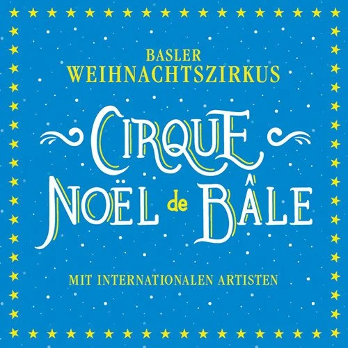 Cirque Noël de Bâle - Priority Sale