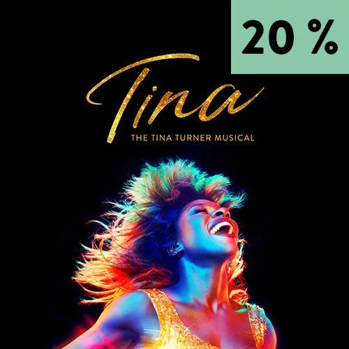 TINA - The Tina Turner Musical – Special Offer