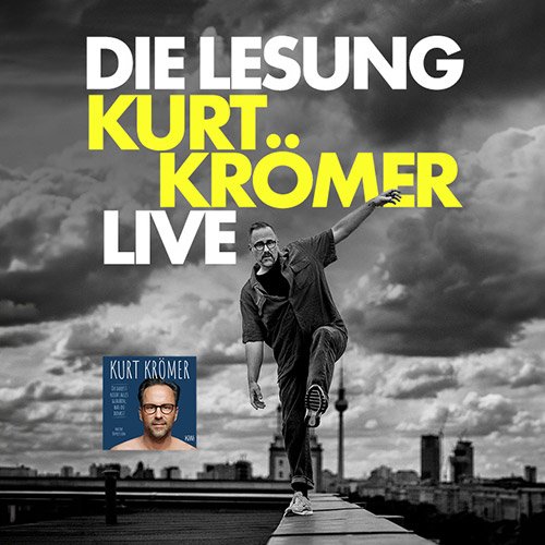 Kurt Krömer - Priority Sale