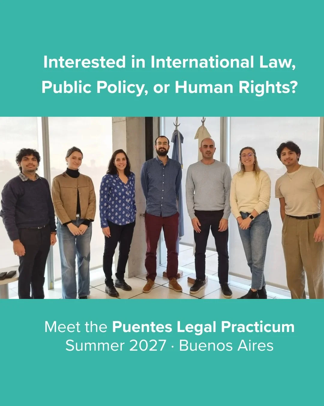 INTERESTED IN INTERNATIONAL LAW, PUBLIC POLICY, OR HUMAN RIGHTS?
Apply for the summer 2027 Legal Practicum in Buenos Aires, Argentina.

Gain hands-on professional experience through an 8-week internship. Participate in seminars, workshops, and field 