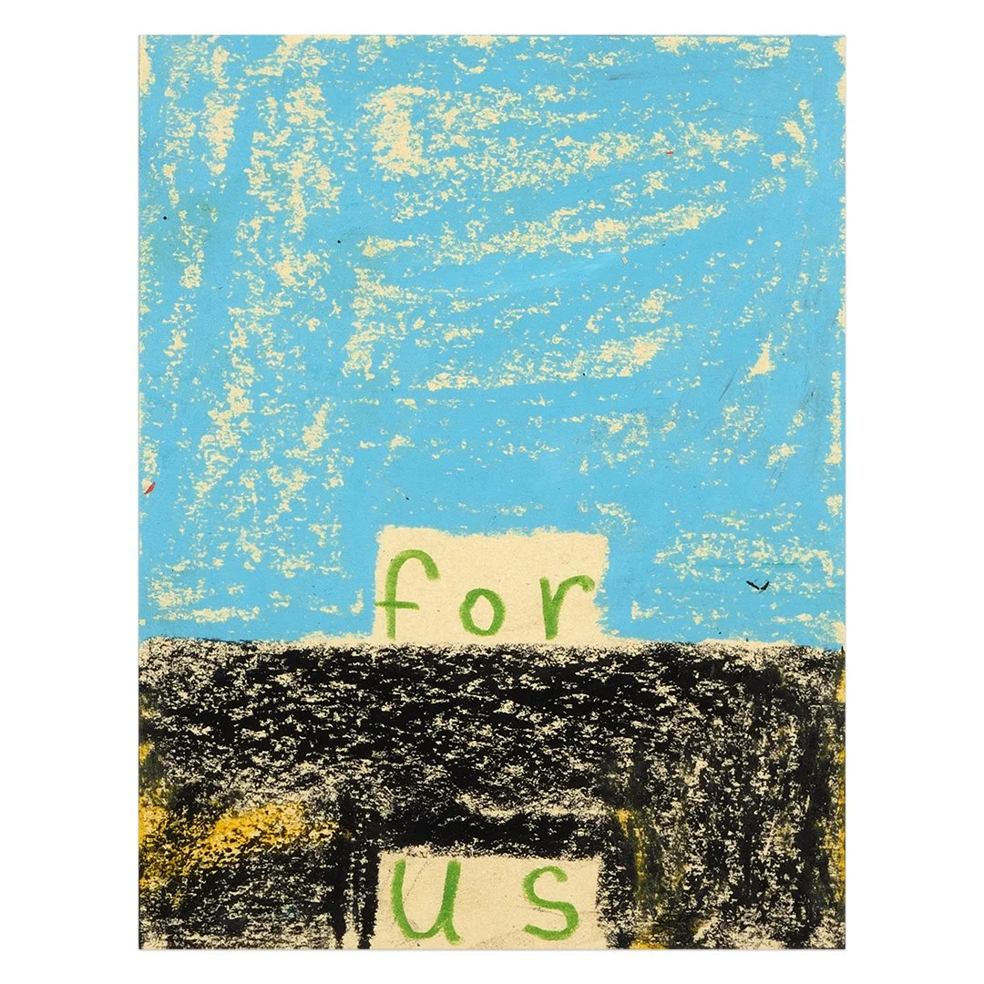  for us 1  5.5” x 4.25”  pencil and wax pastel on paper  2022 