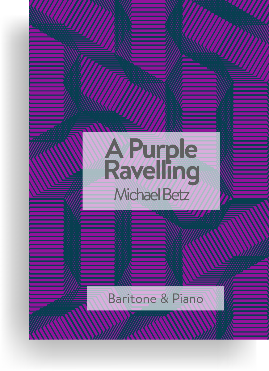 Michael Betz: A Purple Ravelling