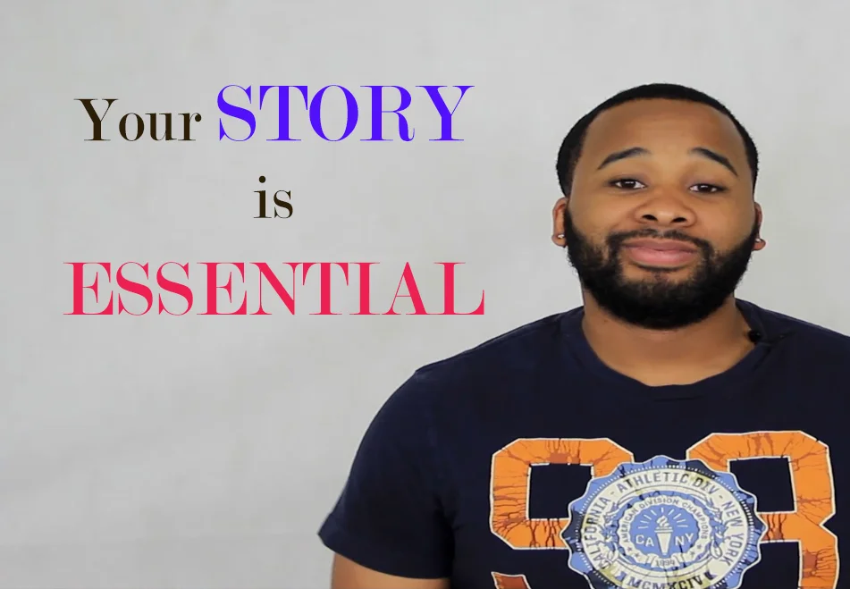 Your STORY is ESSENTIAL