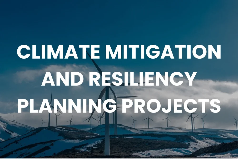 Fresh Look at Climate Mitigation Resiliency Planning Projects