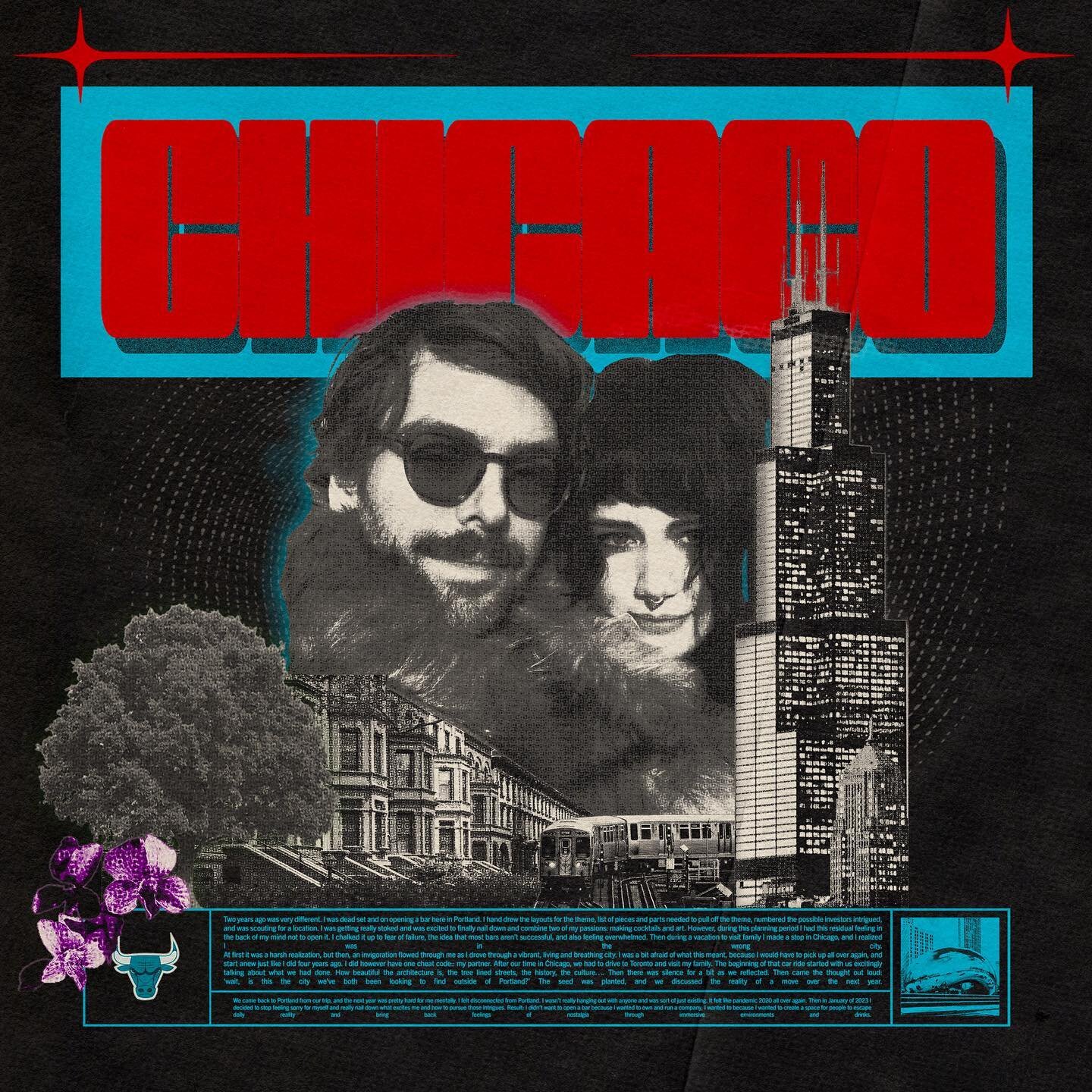 The next move. Chicago! 

I can&rsquo;t wait to meet new people in the music, art, and cocktail scene. Anyone with insider scoops, must see places, people to introduce us to, food to eat, bars and venues to visit, and jobs available (I will be lookin