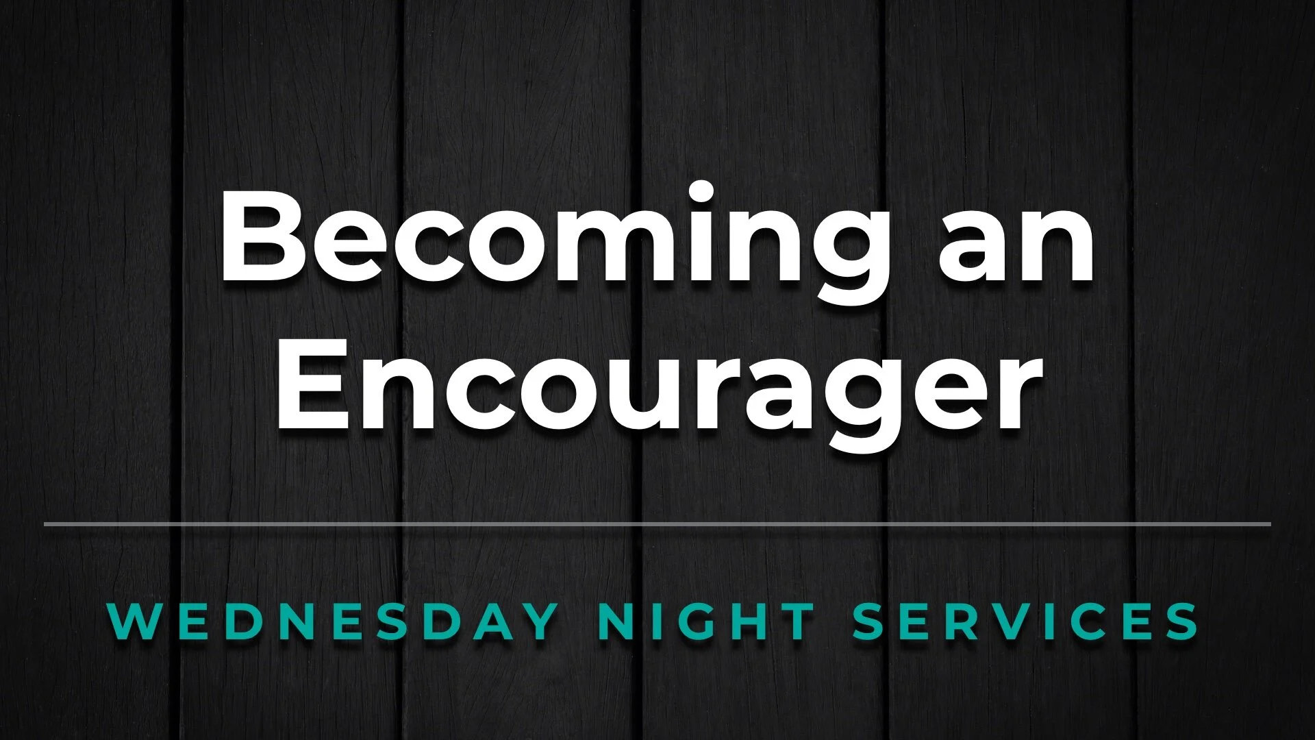 Becoming an Encourager