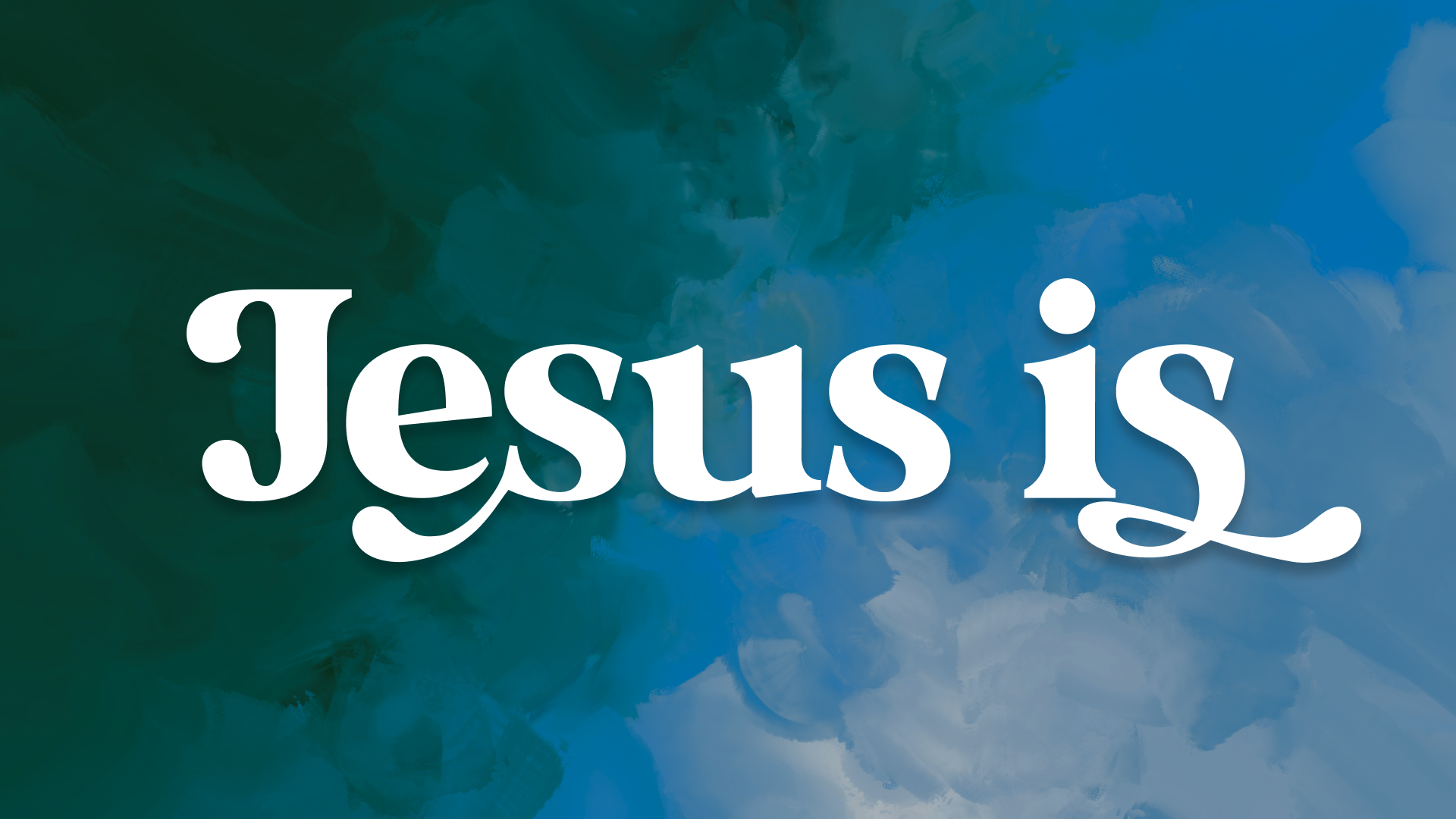Jesus Is