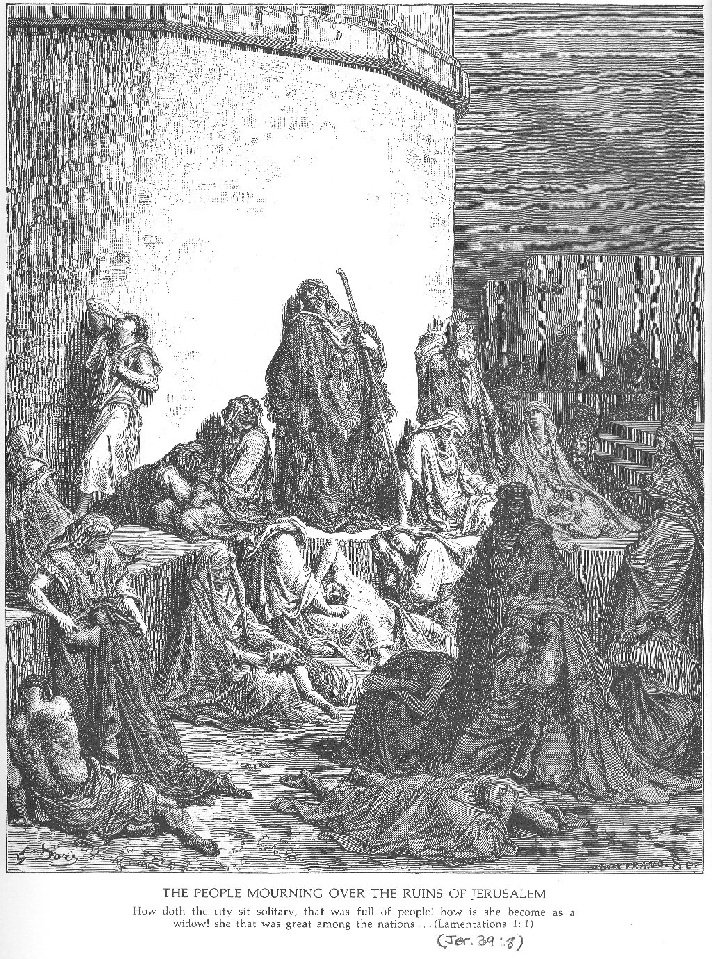 "The People Mourning Over the Ruins of Jerusalem, Lamentations 1:1-2," by Gustavo Dore, 1886. Source: wikiart