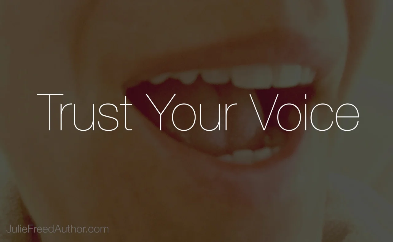 Writing Secret #6 - Trust Your Voice