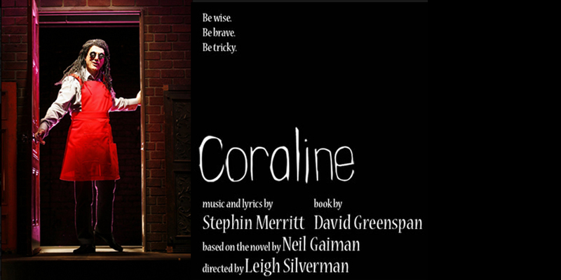Coraline at the Lucille Lortel