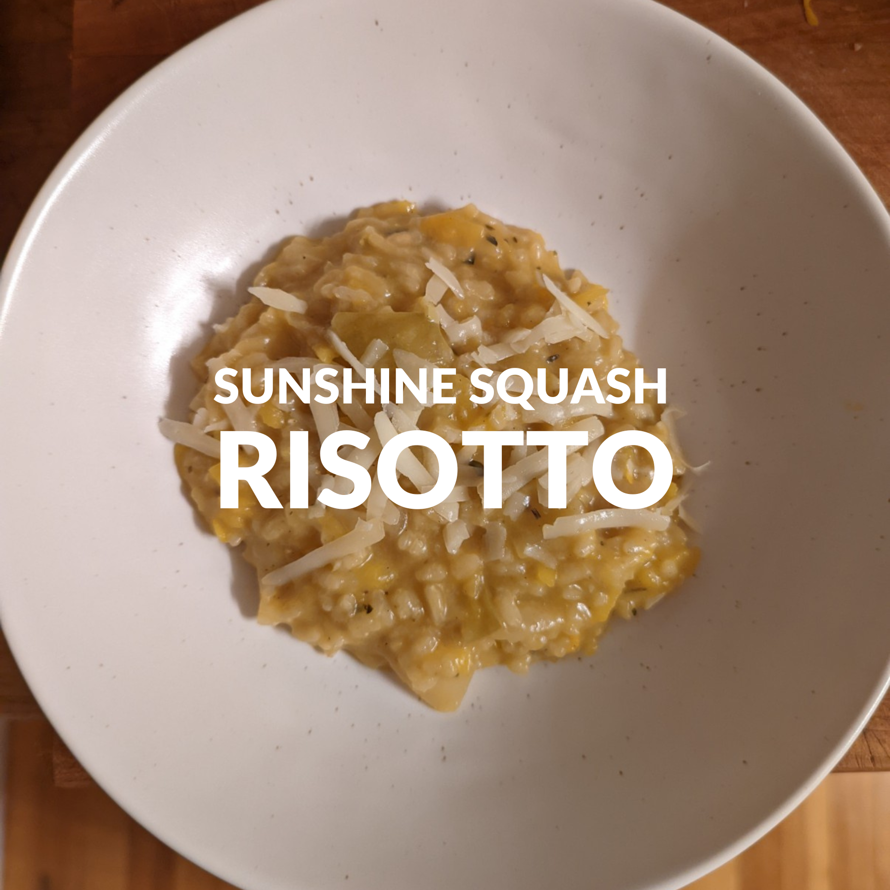 SUNSHINE SQUASH RISOTTO