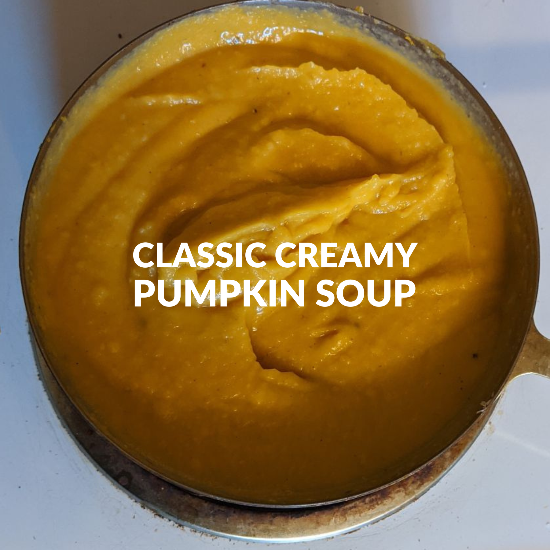 CLASSIC CREAMY PUMPKIN SOUP