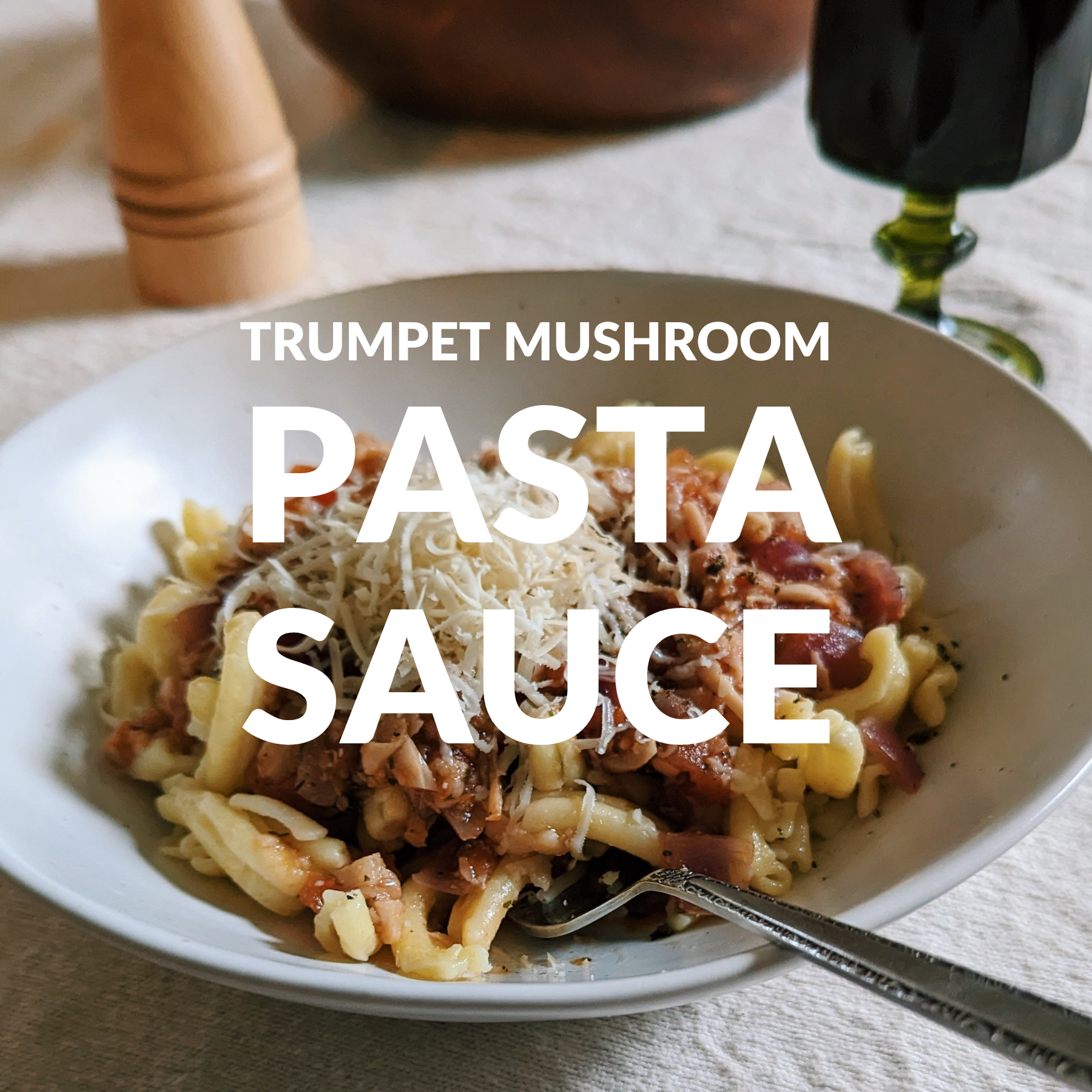 TRUMPET MUSHROOM PASTA SAUCE