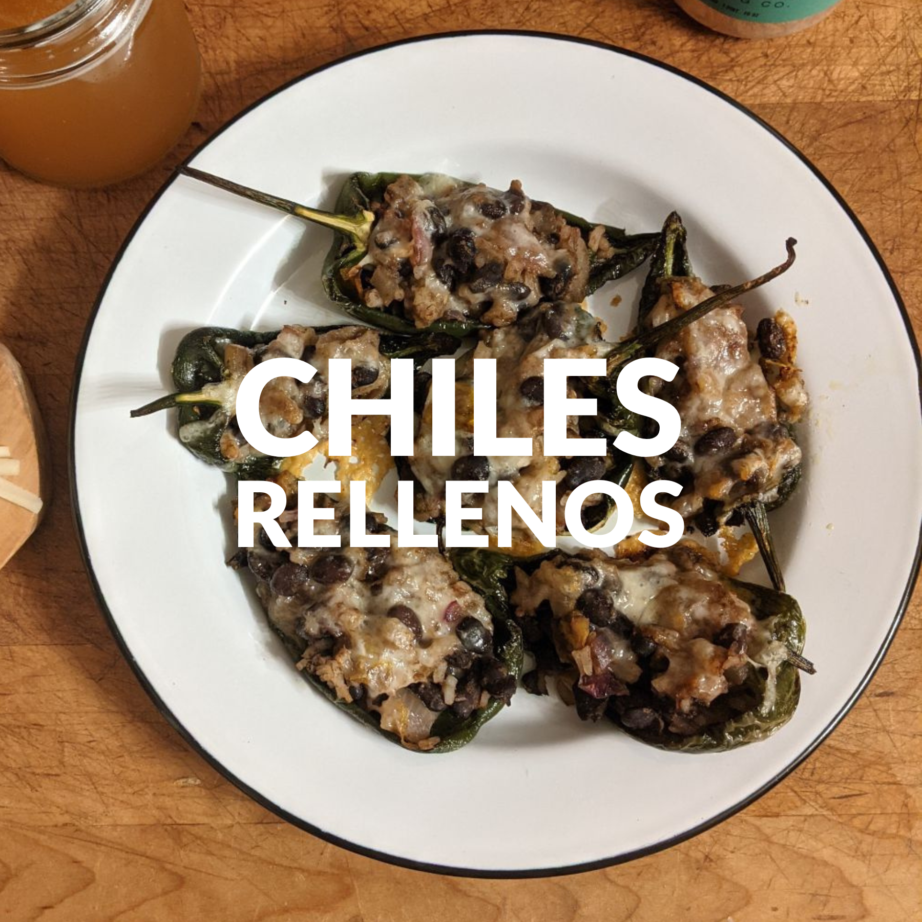 CHILES RELLENOS